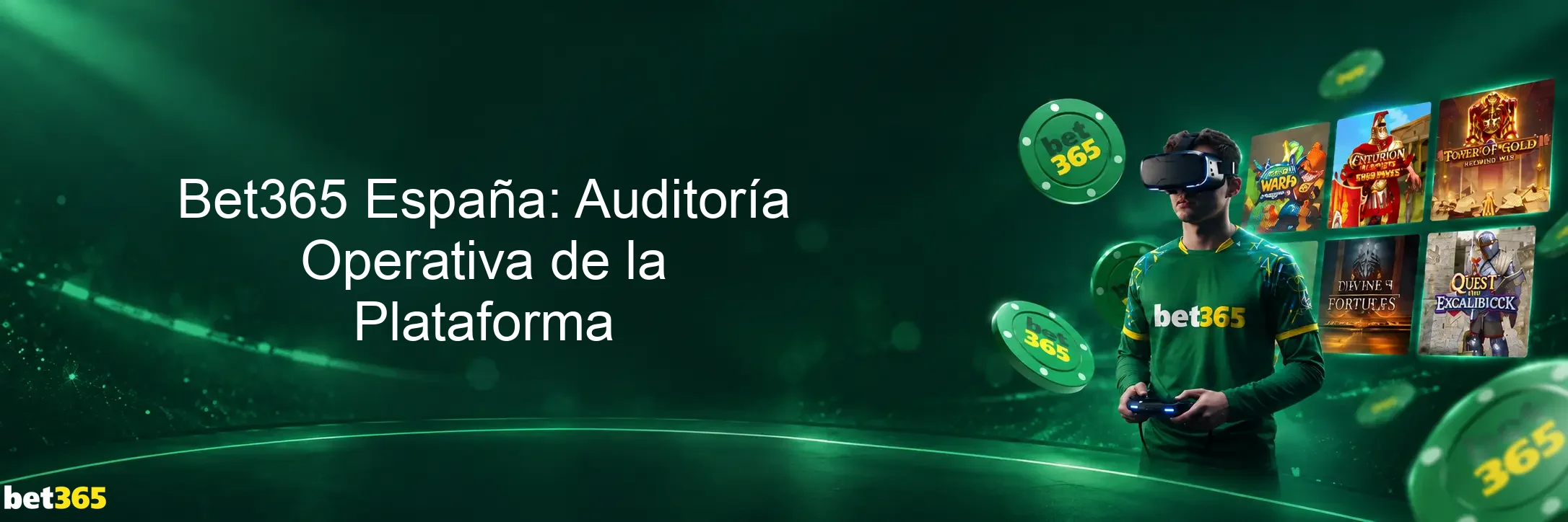 Bet365 España: Auditoría Operativa de la Plataforma