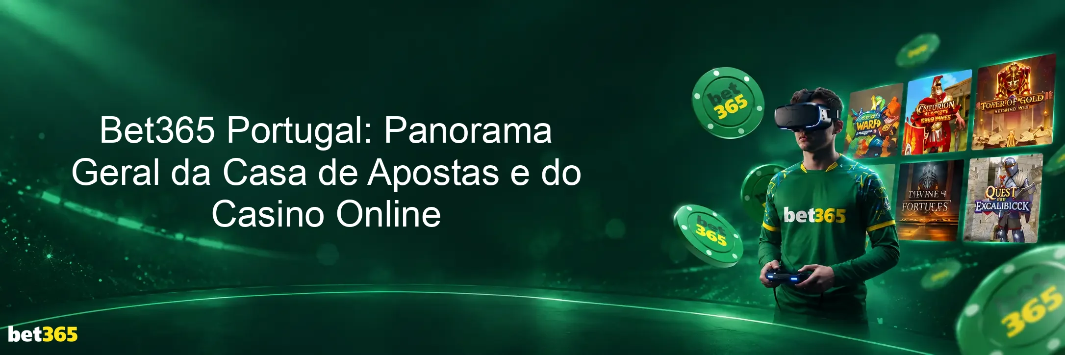 Bet365 Portugal: Panorama Geral da Casa de Apostas e do Casino Online